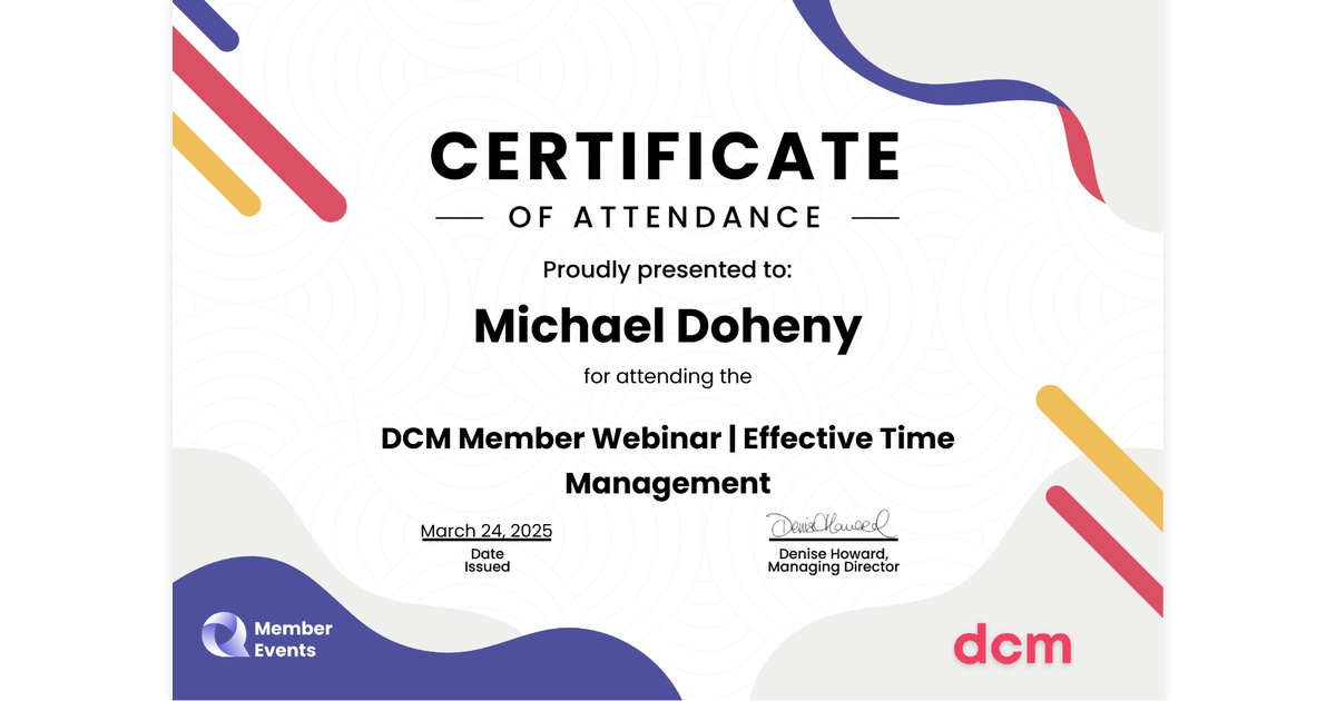 Michael Doheny | DCM Member Webinar | Effective Time Management | DCM ...