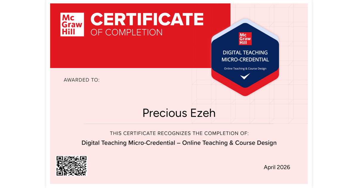 Precious Ezeh | Digital Teaching Micro-Credential | McGraw Hill ...